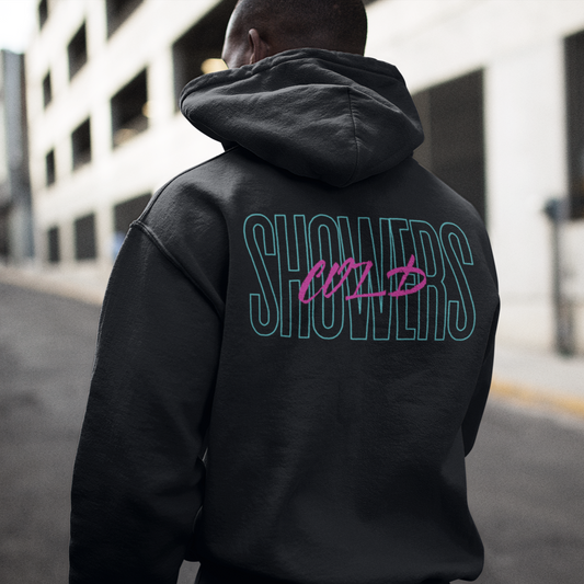 Cold Showers Hoodie